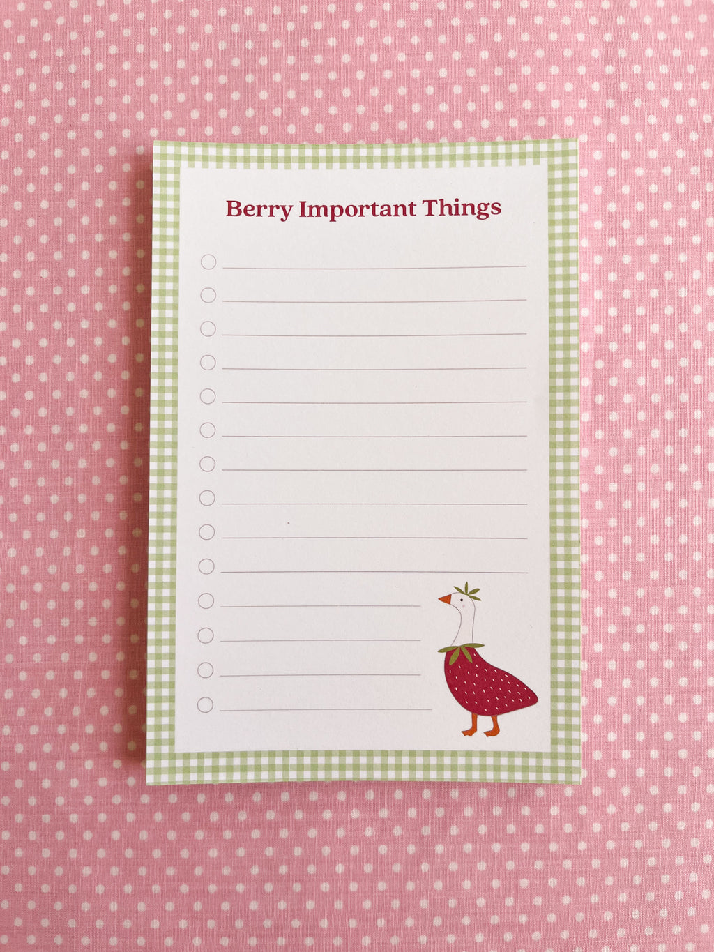 Notepad with 'Berry Important Things' text  and a strawberry goose illustration